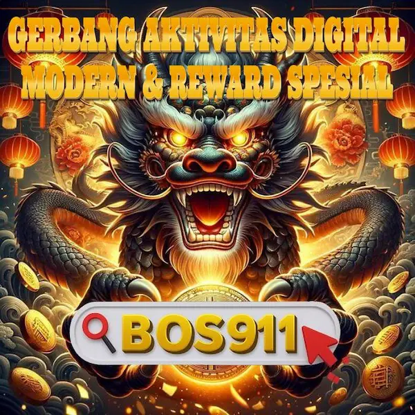 BOS911 | Gerbang Aktivitas Digital Modern & Reward Spesial - clubdelecturazamora image 1
